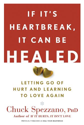 If It's Heartbreak, It Can Be Healed