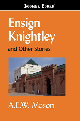 Ensign Knightley and Other Stories