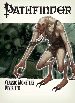 Pathfinder Chronicles: Classic Monsters Revisited