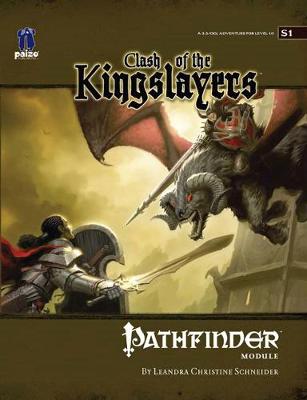 Pathfinder Module S1: Clash Of The Kingslayers