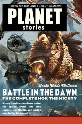 Battle in the Dawn: Battle in the Dawn: The Complete Hok the Mighty The Complete Hok the Mighty