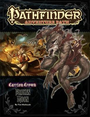 Pathfinder Adventure Path: Carrion Crown Part 3 - Broken Moon