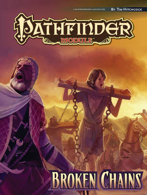 Pathfinder Module: Broken Chains