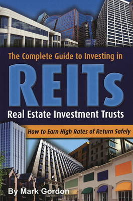 Complete Guide to Investing in REITS