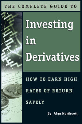 Complete Guide to Investing in Derivatives