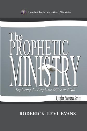 The Prophetic Ministry