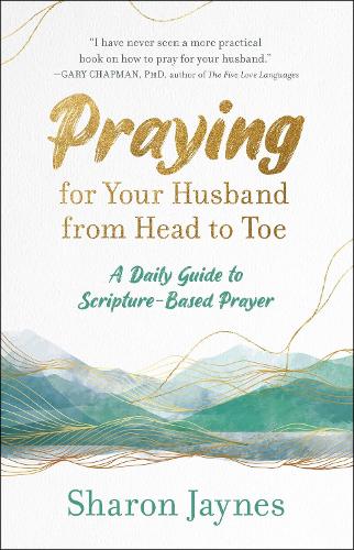 Praying for your Husband from Head to Toe