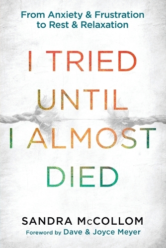 I Tried Until I Almost Died