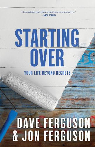 Starting Over: Your Life Beyond Regrets
