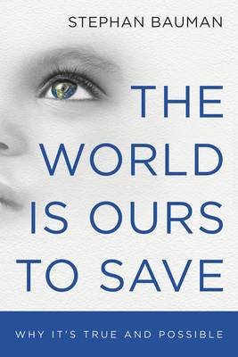 The World is Ours to Save (Pack of 10)