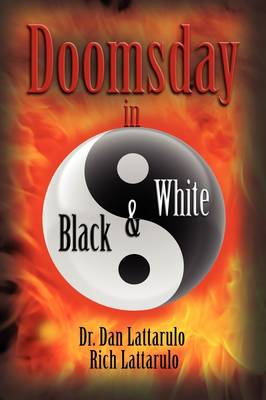 Doomsday in Black & White