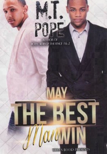May The Best Man Win