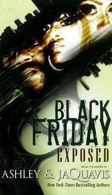 Black Friday: Exposed