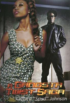 A Gangsta Twist Saga