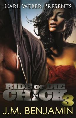 Carl Weber Presents Ride Or Die Chick 3