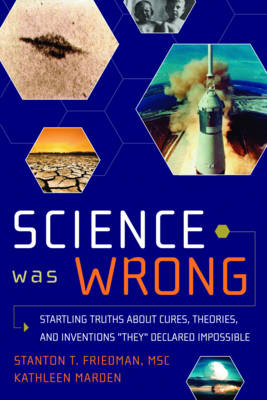 Science Was Wrong