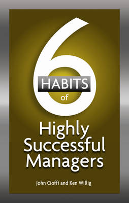 6 Habits of Highly Effective Managers