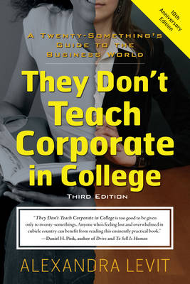 They Don't Teach Corporate in College