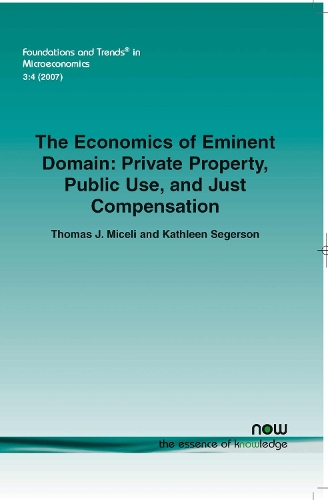 The Economics of Eminent Domain