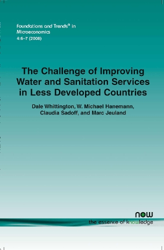 The Challenge of Improving Water and Sanitation Services in Less Developed Countries