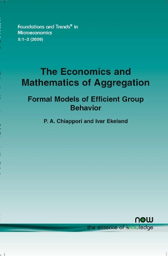 The Economics and Mathematics of Aggregation