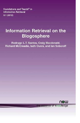 Information Retrieval on the Blogosphere