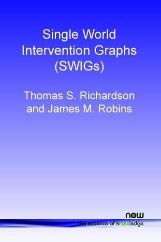 Single World Intervention Graphs (SWIGs)