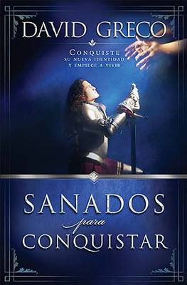 Sanados para conquistar