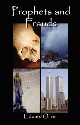 Prophets and Frauds