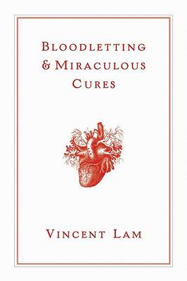 Bloodletting and Miraculous Cures