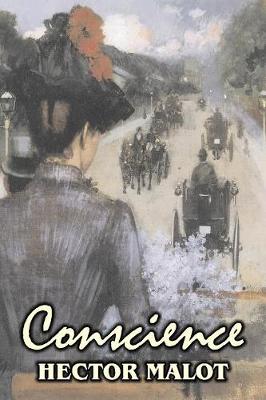 Conscience by Hector Malot, Fiction, Classics, Literary