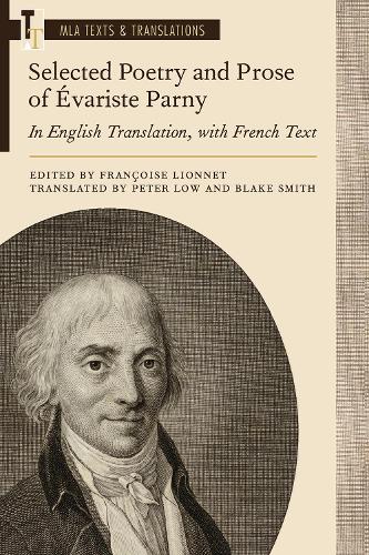 Selected Poetry and Prose of Évariste Parny: in English Translation, with French Text