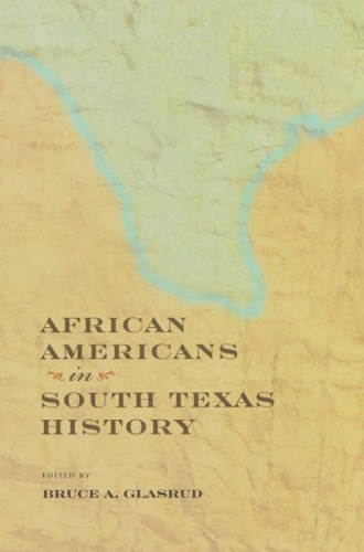 African Americans in South Texas History