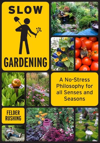 Slow Gardening