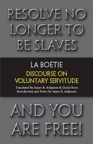Discourse on Voluntary Servitude