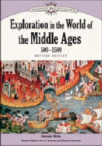 Exploration in the World of the Middle Ages, 500-1500