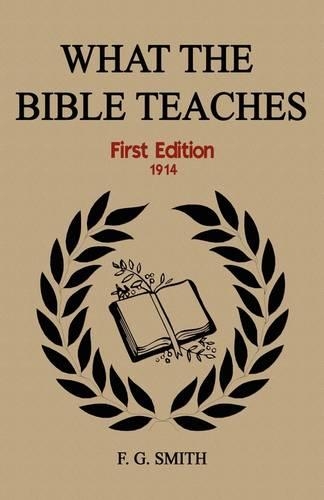 What the Bible Teaches (First Edition)