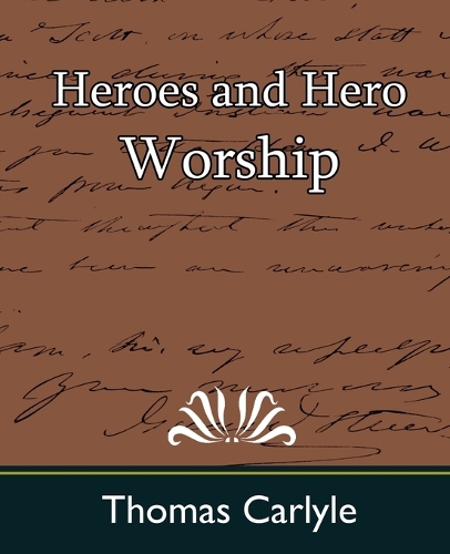 Heroes and Hero Worship