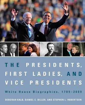 The Presidents, First Ladies, and Vice Presidents