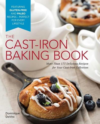 The Cast Iron Baking Book