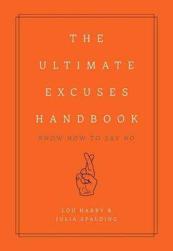 The Ultimate Excuses Handbook