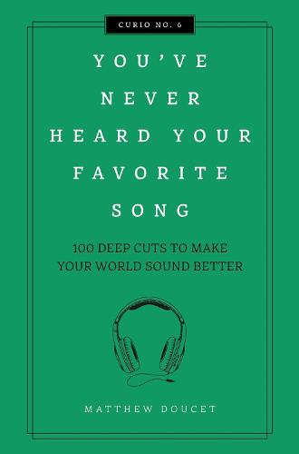 You've Never Heard Your Favorite Song