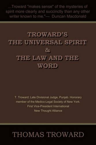 Troward's the Universal Spirit & the Law and the Word