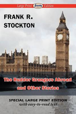 The Rudder Grangers Abroad and Other Stories
