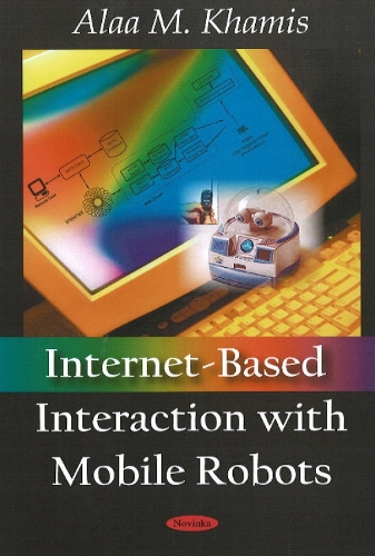 Internet-Based Interaction with Mobile Robots