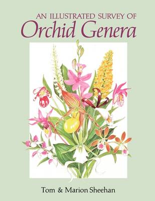 An Illustrated Survey of Orchid Genera