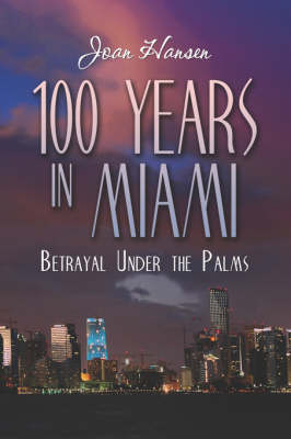 100 Years in Miami