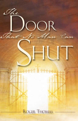 The Door That No Man Can Shut