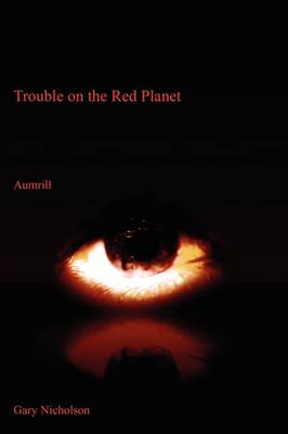 Trouble on the Red Planet