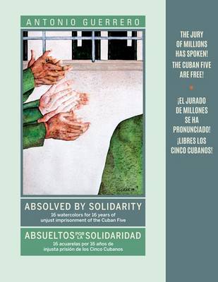 Absolved by Solidarity / Absueltos por La Solidaridad